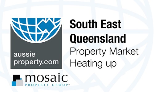 South East Queensland, Property Market Heating Up