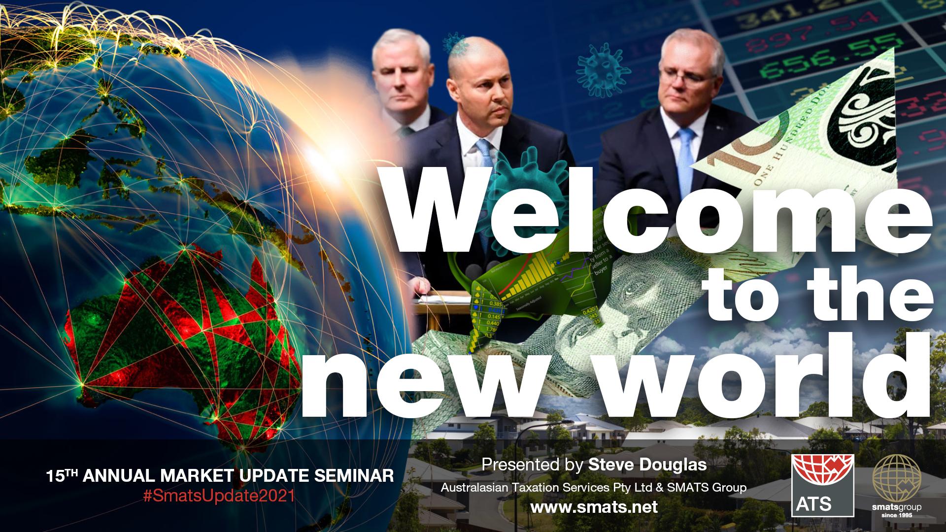 Part 1 - Welcome to the New World - 15th Annual Market Update Webinar 2021