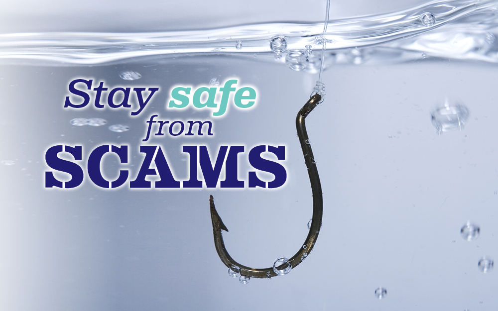 Stay safe from scams